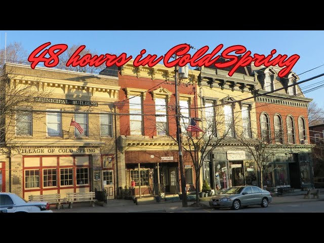 48 hours in Cold Spring (NY): a quick tour
