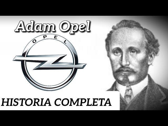Historia de Opel: Un Viaje a Través del Tiempo