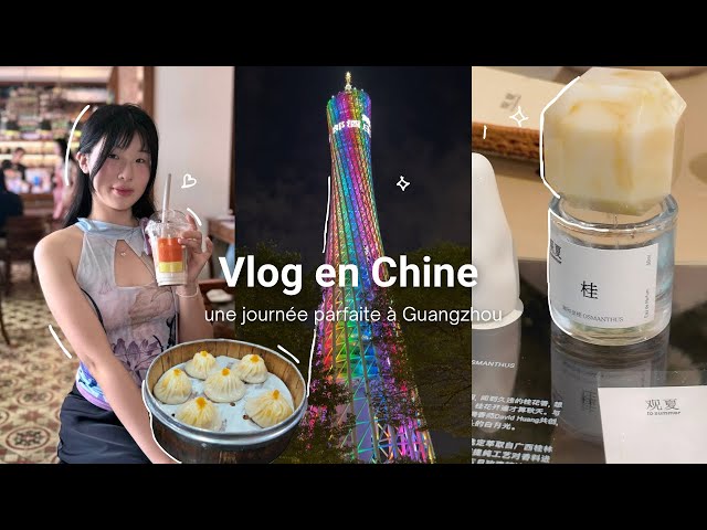 Que faire à Guangzhou ? 🇨🇳 | un itinéraire PARFAIT | vlog 2025