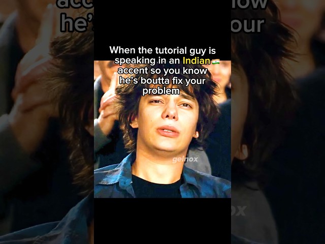 Indian Tutorials be like: