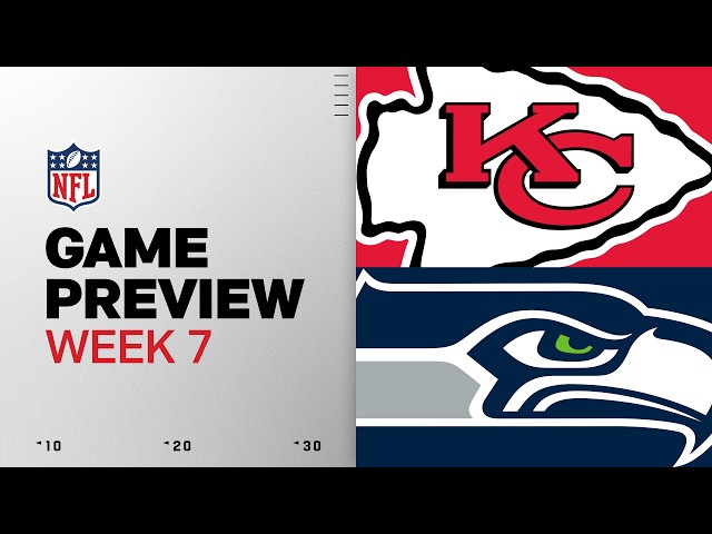 Kansas City Chiefs vs Seatte Seahawks | 2026 Week 7 Game Preview