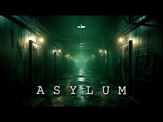 Asylum - Dark Ambient Music - Immersive Horror Atmosphere