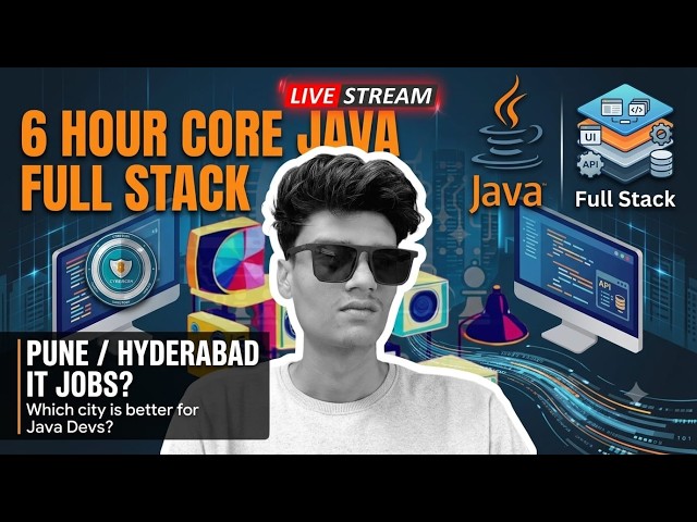 6-Hour LIVE Core Java Full Stack Stream 🚀 | Pune vs Hyderabad IT Jobs