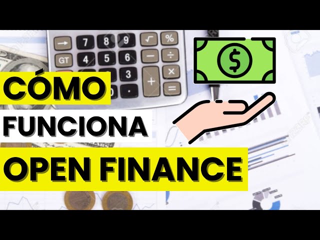 What is Open Finance and how does it work?
