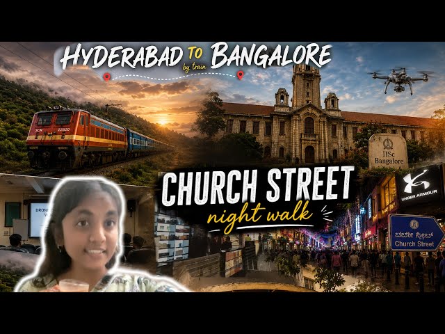 MY FIRST DAY IN BANGALORE 🚆🚁 | IISc & Church Street @lokithanaidu 