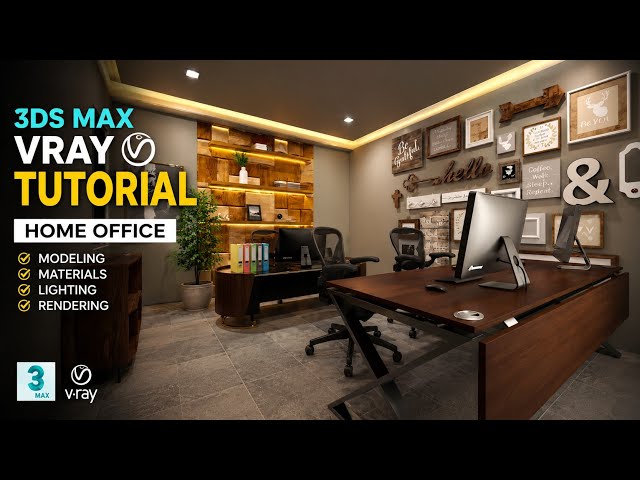 Home Office Interior Design in 3ds Max + V-Ray | Complete Modeling, Materials, Lighting rendering..