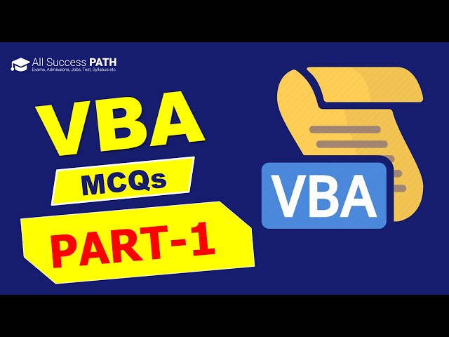 VBA MCQs - Part 1 | Visual Basic for Applications  | Multiple-Choice Questions & Answers