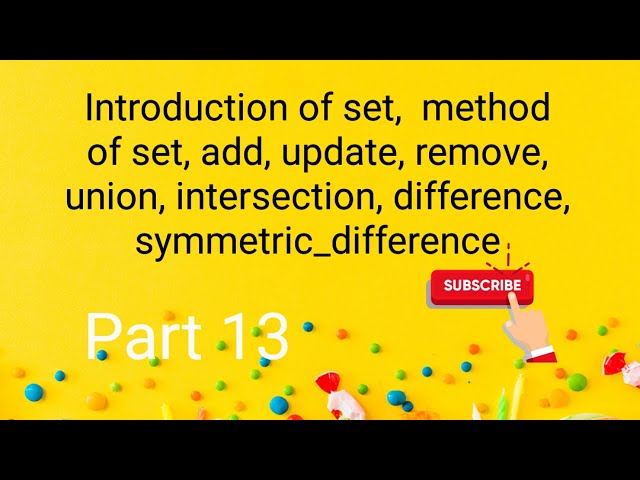 Introduction of set, method of set, #set