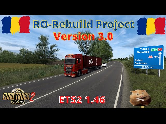 ETS2 1.46 RO-Rebuild Project version 3.0   (NEW)
