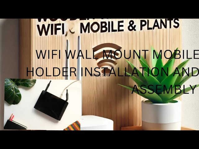Wifi and Mobile holder Wall Mount Full Install pura Step by step Assembly. How to setup wifi holder?