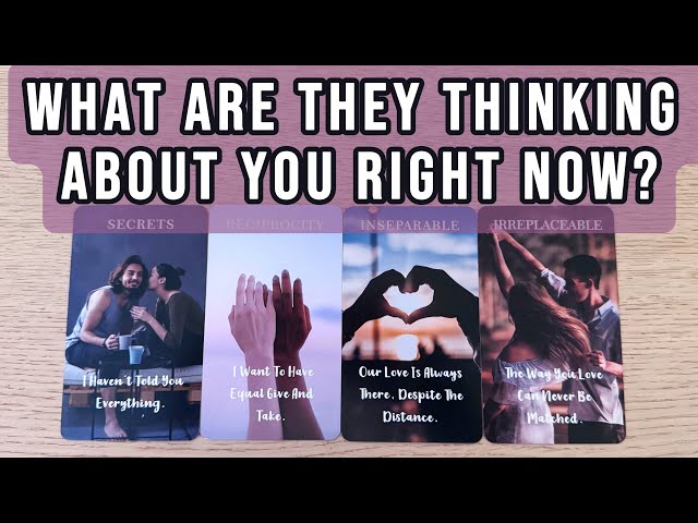🔮 What Are They Thinking About You Right Now? | Feelings, Actions | Pick A Card Tarot Reading