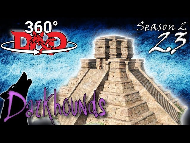🔮 360° D&D | "Inner Trials" Darkhounds S2:E23