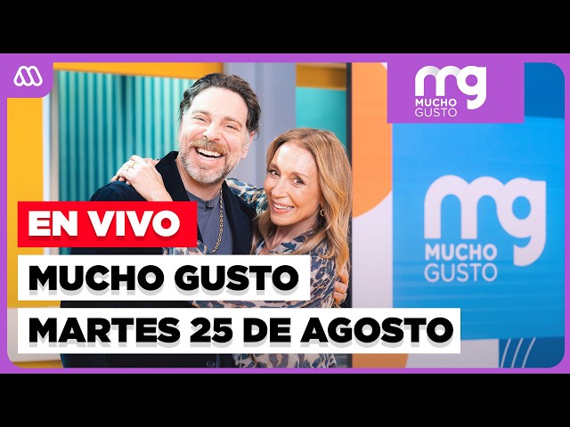 EN VIVO | Televisión en directo: Mucho Gusto - Martes 25 de agosto de 2026
