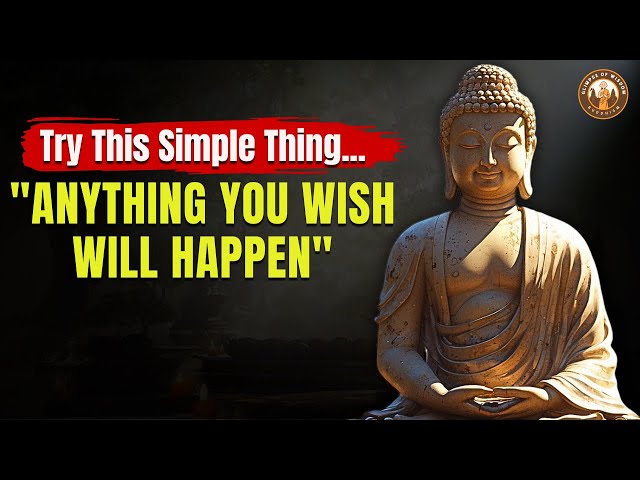 10 Buddhist Lessons That Will Manifest Everything You Want - EVERYTHING WILL COME TO YOU | Wisdom