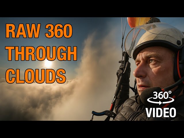 RAW 360 unedited video of me flying my paramotor though clouds