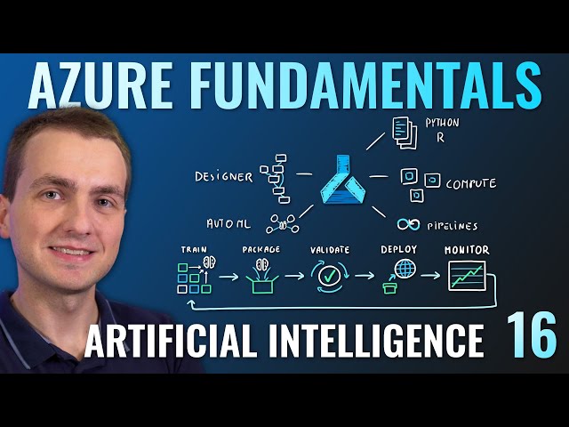 AZ-900 Episode 16 | Azure Artificial Intelligence (AI) Services | Machine Learning Studio & Service