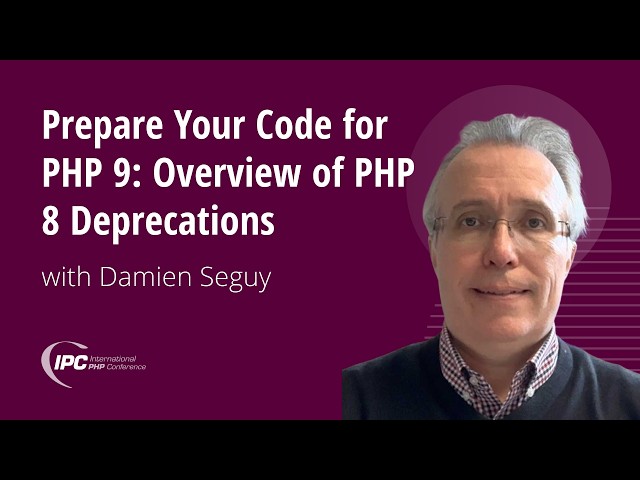 Prepare Your Code for PHP 9: PHP 8 Deprecations Explained | Damien Seguy | #IntPHPcon