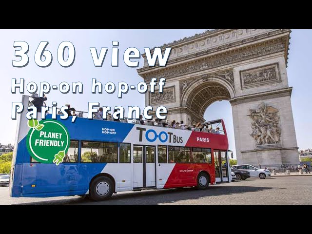 Paris Hop-on Hop-off Tour Bus: 360 view of France on top of TOOT bus.