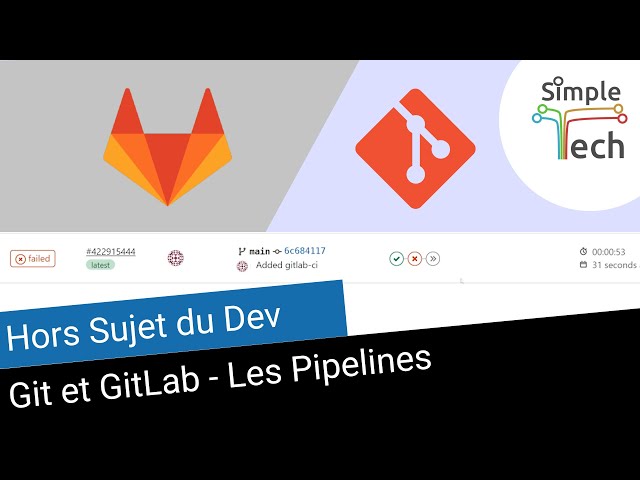 GitLab - 2. Automatiser ses déploiements | GitLab CI CD | Pipelines