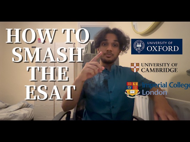 The ULTIMATE ESAT Guide 2026: Maths 1, Maths 2 & Physics Explained | Cambridge, Imperial & Oxford