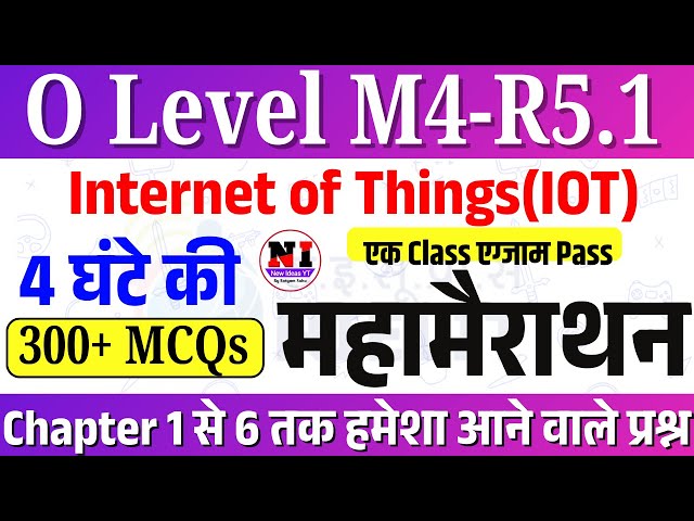 O Level M4-R5.1 IOT मैराथन | 300+ MCQs | m4 r5 o level most important questions | newideasyt