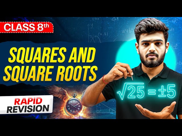 Squares and Square Roots Class 8 ⚡️ || Rapid Revision in 12 Minutes || Maths