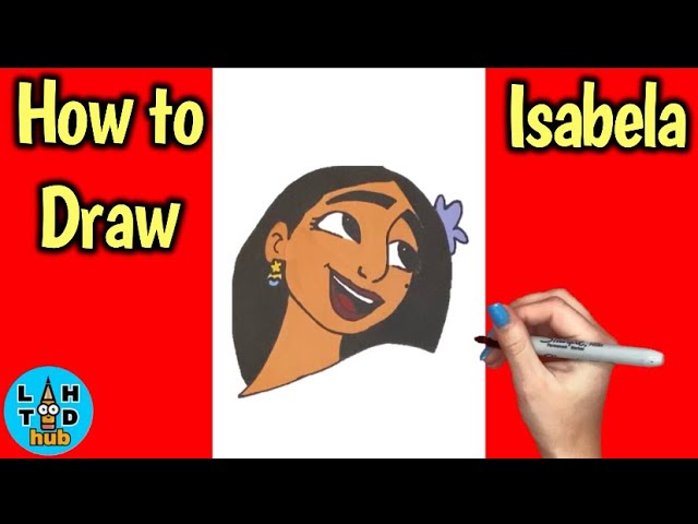 How to Draw Isabela | Encanto Art Lesson