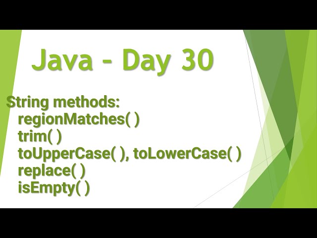Java - Day 30 (in Telugu) - String methods:  regionMatches, trim, toUpperCase, replace, isEmpty
