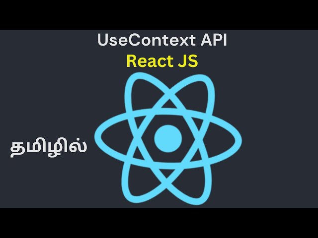 useContext API React in Tamil | De Vicky | React