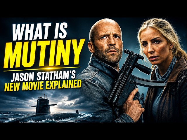 What Is Mutiny About? Jason Statham’s New Movie Explained