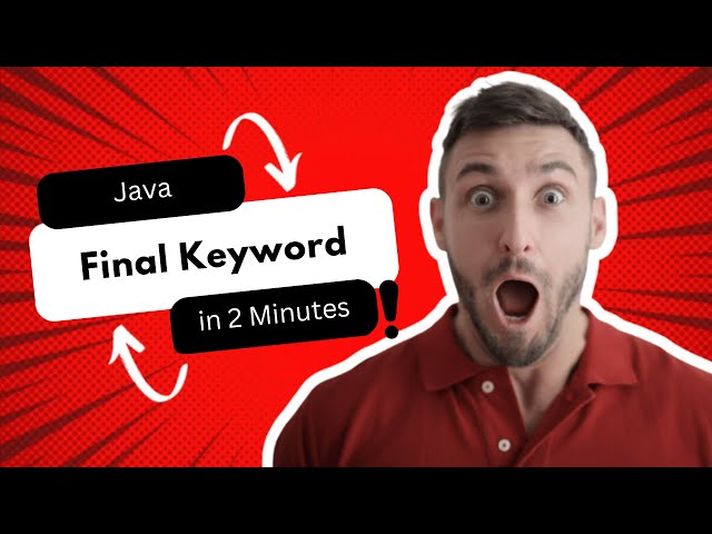 🚀 Java final Keyword Explained in 2 Minutes! | Constants, Methods, and Classes
