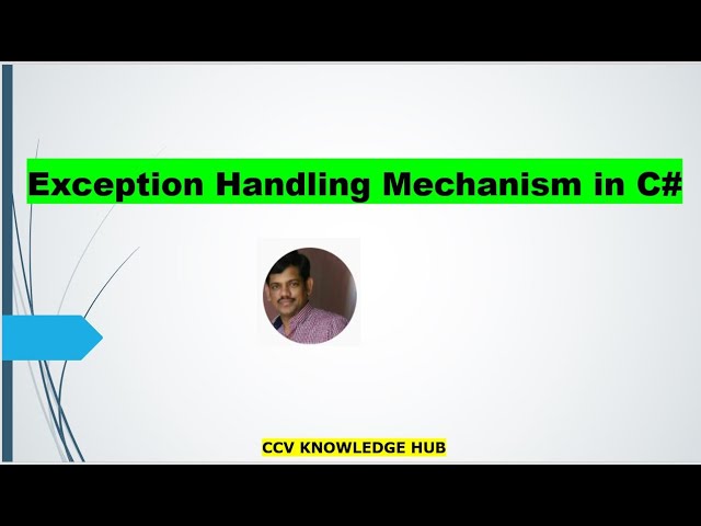 Exception Handling Mechanism in C# .Net