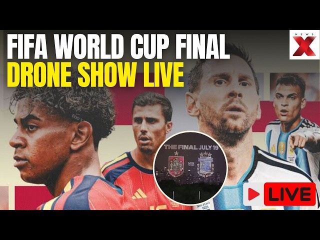FIFA World Cup 2026 LIVE | ARGENTINA vs SPAIN DRONE SHOW LIVE | FINALS STADIUM LIVE | FIFA LIVE
