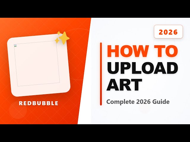 How to Upload Art on Redbubble (Full 2026 Guide)