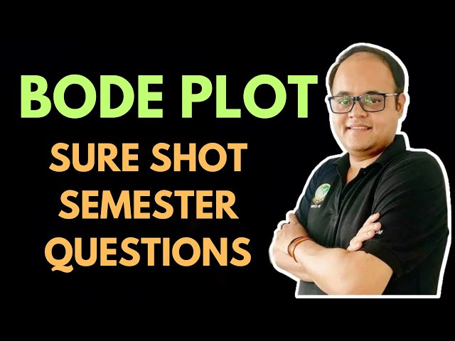 Bode Plot: Sure Shot Semester Questions You Cannot Miss