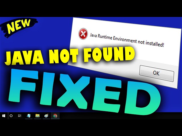 How to fix Java Runtime Environment Not Found Error on Windows 10 \ 8 \ 7
