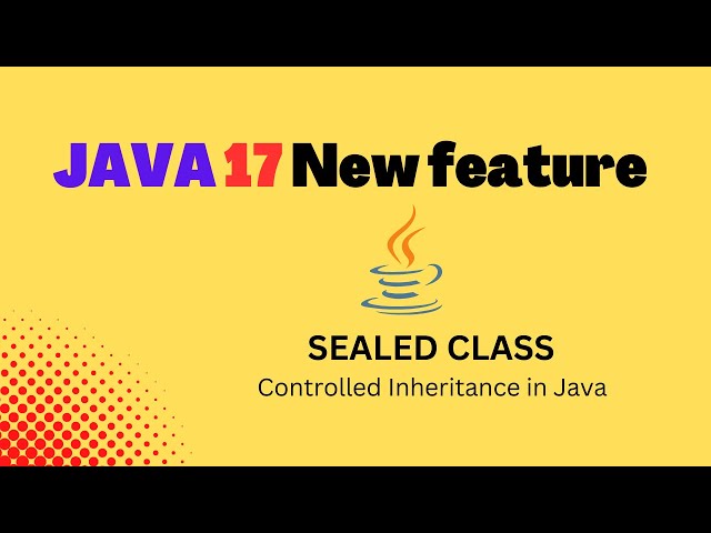 SEALED CLASS in Java | Permission based Inheritance | Java 17
