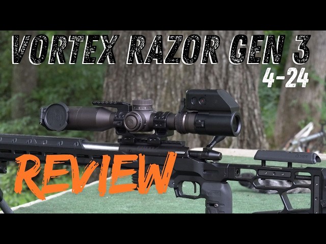 VORTEX GEN 3 4-24 RAZOR REVIEW