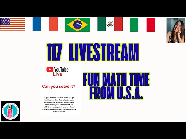 117 LIVESTREAM    Let's have some Math Fun! Can you solve this Puzzle?
