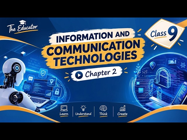 ICT (Tech) | Class 9 | Unit 2 | Lecture 6