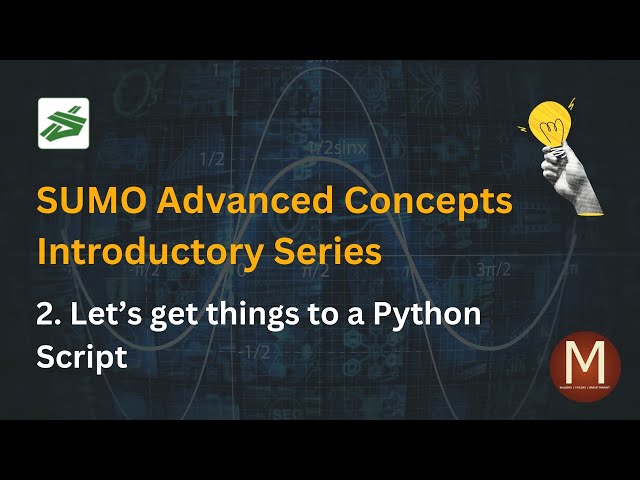 SUMO Advanced | Get Things to a Python Script