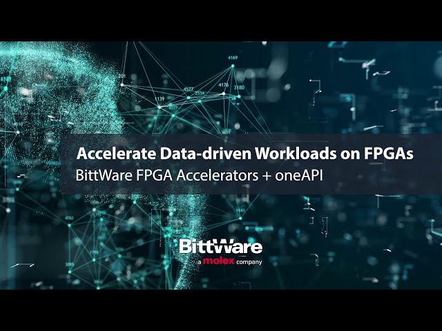 BittWare oneAPI Acceleration Overview