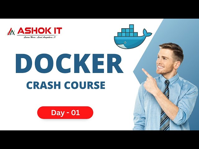 Day - 01 : Docker Introduction | Docker Setup | @ashokit