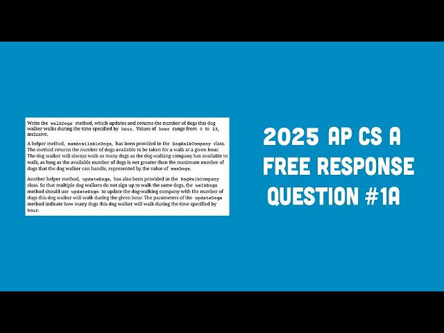 2025 AP Computer Science A FRQ #1A