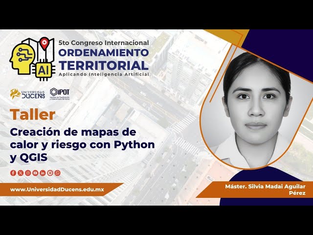 Creación de mapas de calor y riesgo con Python y QGIS | Taller práctico Ordenamiento Territorial