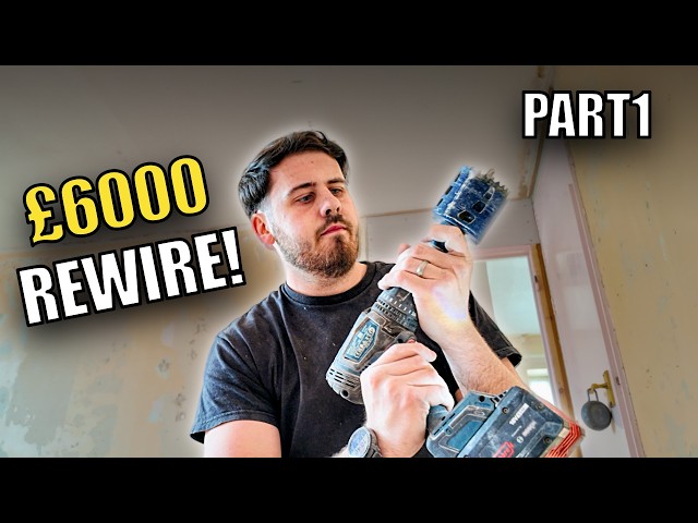 £6000 Electrical house rewire - Part 1