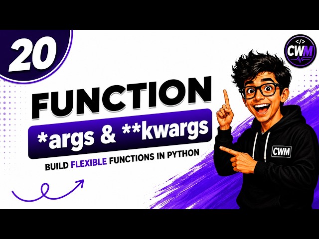20. Python *args and **kwargs and print() vs return() | Python Functions Tutorial