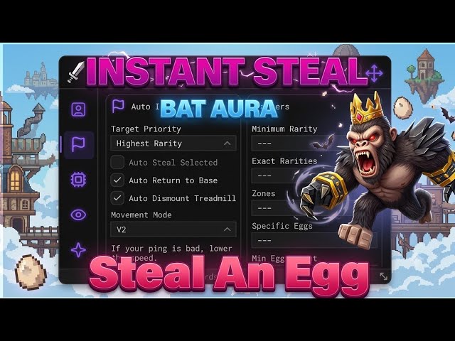Steal An Egg Script - INSTANT STEAL, BAT AURA, SPAWN PREDICTION, EVENTS PREDICTION, NEW & OP