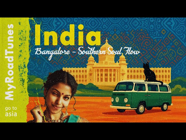 ＧＯ ＴＯ ＢＡＮＧＡＬＯＲＥ // southern soul flow // ethno indian chill • world fusion mix