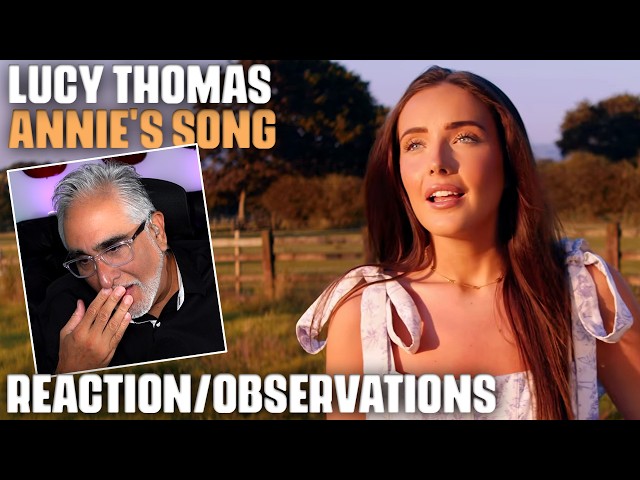 "Annie's Song" (John Denver) by Lucy Thomas, Reaction/Observations by Musician/Producer